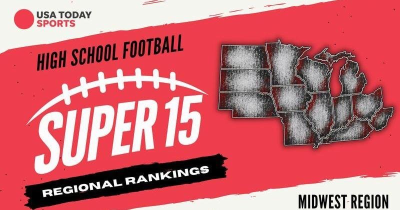 USA TODAY Sports Super 15 Midwest region football rankings, Week 4 | Sports