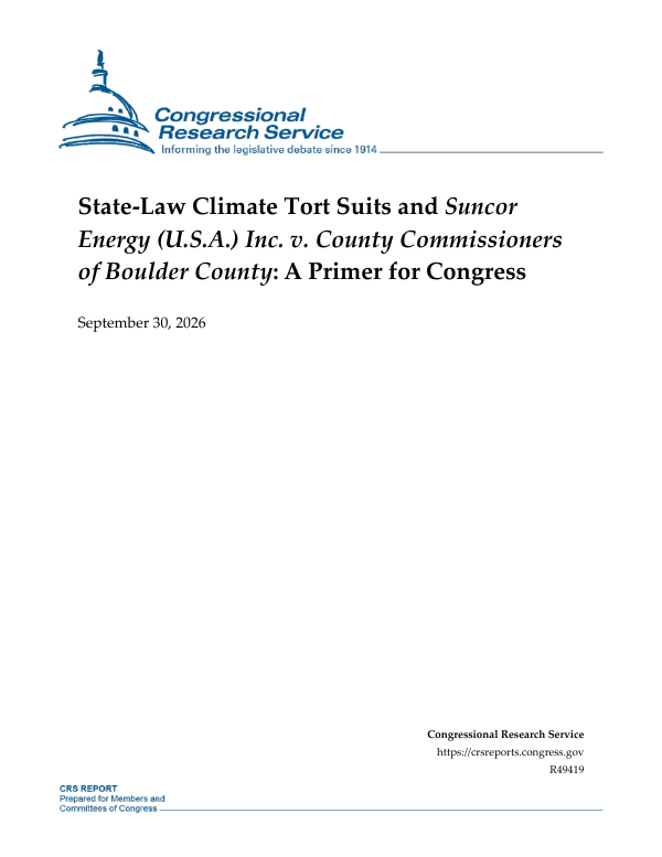 State-Law Climate Tort Suits and Suncor Energy (U.S.A.) Inc. v. County Commissioners of Boulder County: A Primer for Congress