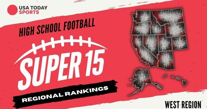 USA TODAY Sports Super 15 West region football rankings, Week 8 | High School Sports